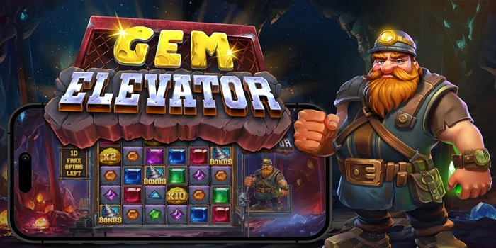 Rahasia Menangkan Jackpot Besar Slot Gem Elevator