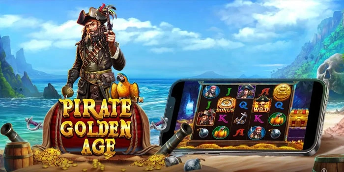 Rahasia Pola Spin Slot Pirate Golden Age Yang Sering Maxwin